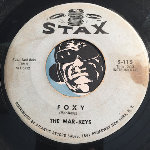 Mar-Keys - Foxy b/w One Degree North - Stax #115 - R&B Mod