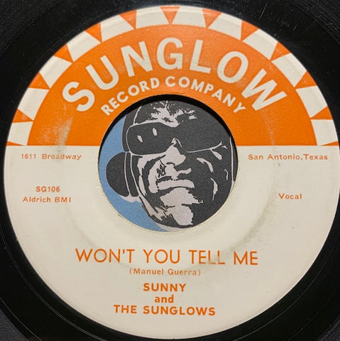 Sunny & Sunglows - Won't You Tell Me b/w Lasso Twist - Sunglow #106 - R&B Instrumental - Chicano Soul