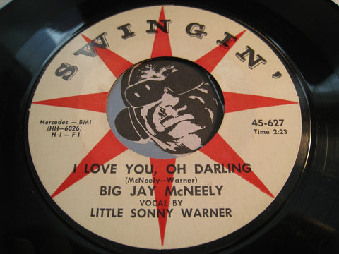 Big Jay McNeely / Little Sonny Warner - I Love You Oh Darling b/w Oh What A Fool - Swingin #627 - R&B