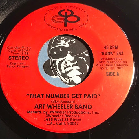 Art Wheeler Band - That Number Get Paid b/w Let's Make A Deal On Love - Three Wheeler Productions #342 - Modern Soul