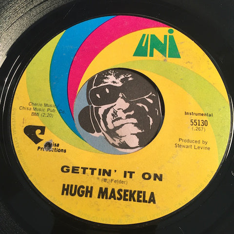Hugh Masekela - Gettin It On b/w 10,000 Miles To Memphis - Uni #55130 - Jazz Funk