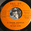 Blue Notes - My Hero b/w A Good Woman - Val-ue #213 - Doowop
