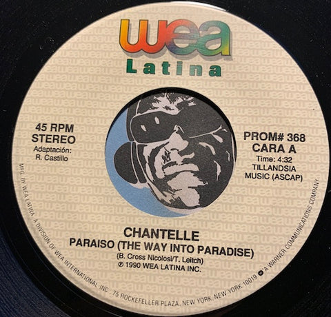 Chantelle - Una Nueva Mujer b/w Paraiso (The Way Into Paradise) - Wea Latina #368 - Latin
