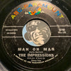 Impressions - Man Oh Man b/w You've Been Cheatin – ABC Paramount #10750 - Sweet Soul - Northern Soul
