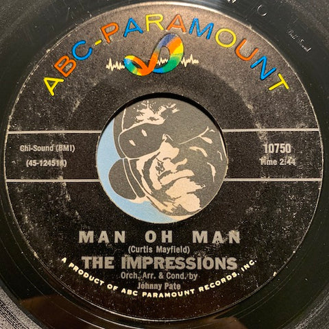 Impressions - Man Oh Man b/w You've Been Cheatin – ABC Paramount #10750 - Sweet Soul - Northern Soul