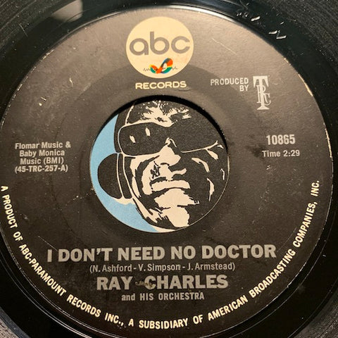 Ray Charles - I Don't Need No Doctor b/w Please Say You're Fooling - ABC #10865 - Northern Soul