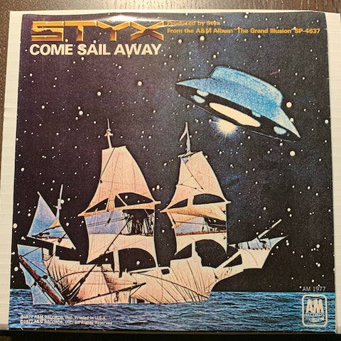 Styx - Come Sail Away b/w Put Me On - A&M #1977 - Rock n Roll - Picture Sleeve