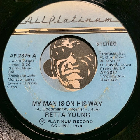 Retta Young - My Man Is On His Way b/w Really, Really - All Platinum #2375 - Modern Soul - Funk Disco