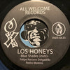 Los Honeys - Crazy b/w Blue Shades - All Welcome #0423 - Chicano Soul