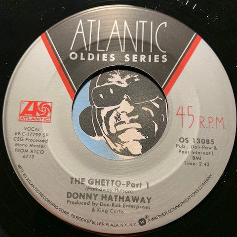 Donny Hathaway - The Ghetto pt.1 b/w pt.2 - Atlantic Oldies #13085 - Funk