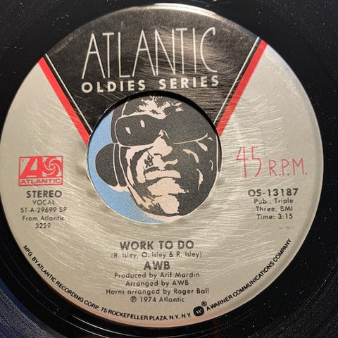 Average White Band - Work To Do b/w If I Ever Lose This Heaven - Atlantic Oldies #13187 - Funk