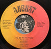August - Peter Gunn b/w To Be With You - August #7125-30 - Jazz Funk - Funk