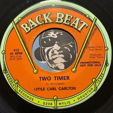 Little Carl Carlton - Two Timer b/w Drop By My Place - Back Beat #613 - Northern Soul