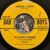 Sly Slick & Wicked - Love Gonna Pack Up (And Walk Out) b/w Confessin A Feelin - Bad Boys #1001 - Chicano Soul - Sweet Soul