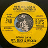 Sly Slick & Wicked - Tonight's The Night b/w We're Sly Slick & Wicked Wicked - Bad Boys #1006 - Sweet Soul