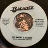 Balance - Oh What A Night b/w Money Screams - Balance #2102 - Modern Soul - Chicano Soul - Funk Disco - Sweet Soul