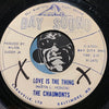 Chaumonts - Love Is The Thing b/w I Need Your Love - Bay Sound #67001 - Northern Soul
