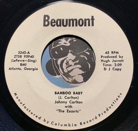 Johnny Carlton & Escorts - Bamboo Baby b/w Dark Side Of Town - Beaumont #3343 - Rockabilly