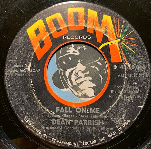 Dean Parrish - Fall On Me b/w Tell Her - Boom #60012 - R&B Soul