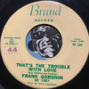 Frank Gorshin - That's The Trouble With Love b/w We Went Right On Dancing - Brand #1001 - Teen - Popcorn Soul