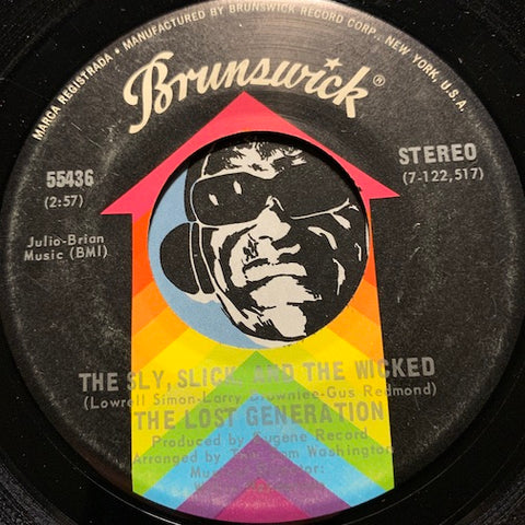 Lost Generation - Sly Slick & Wicked b/w You're So Young But You're So True  - Brunswick #55436 - Modern Soul