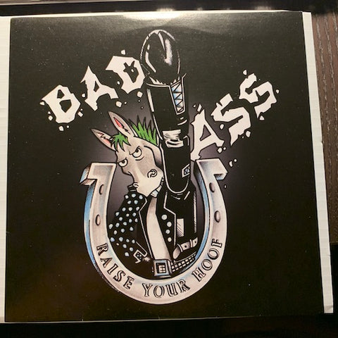 Bad Ass - Raise Your Hoof EP - Croocked - Stuck With You b/w Throw Up Your Hair - Street Creeps - Burning Tree no # - Punk - Picture Sleeve