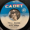Etta James - I'd Rather Go Blind b/w Tell Mama - Cadet #5578 - Northern Soul