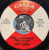Betty Lavette - Let Me Down Easy b/w What I Don't Know (Won't Hurt Me) - Calla #102 - Northern Soul