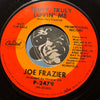 Joe Frazier - If You Go Stay Gone b/w Truly, Truly Lovin' Me - Capitol #2479 - Soul