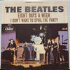 Beatles - Eight Days A Week b/w I Don't Want To Spoil The Party - Capitol #5371 - Rock n Roll