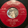 Billy Carter & Cruisers - Summit Ridge Drive b/w Latin Lover - Challenge #59067 - Rock n Roll