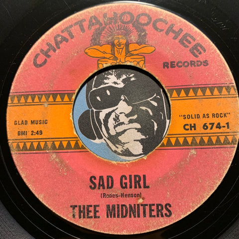 Thee Midniters - Sad Girl b/w Heat Wave - Chattahoochee #674 - Chicano Soul