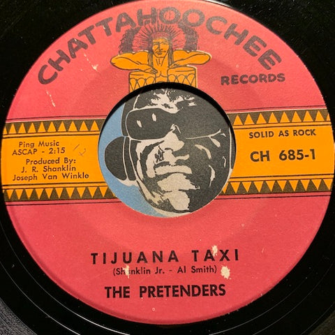 Pretenders - Tijuana Taxi b/w Pepita's Theme - Chattahoochee #685 - Rock n Roll