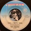 Gene Chandler - I Fooled You This Time b/w Such A Pretty Thing - Checker #1155 - East Side Story - R&B Soul - Northern Soul