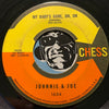 Johnnie & Joe - Over The Mountain Across The Sea b/w My Baby's Gone On On - Chess #1654 - R&B - East Side Story