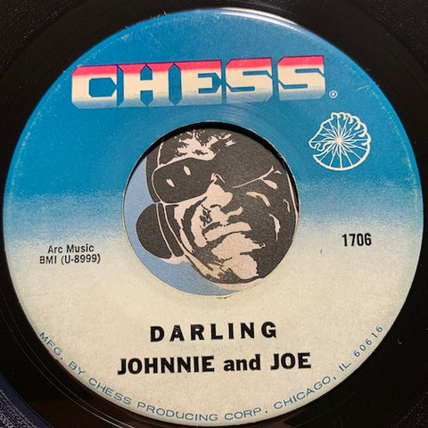 Johnnie & Joe - Darling b/w My Baby's Gone - Chess #1706 - R&B