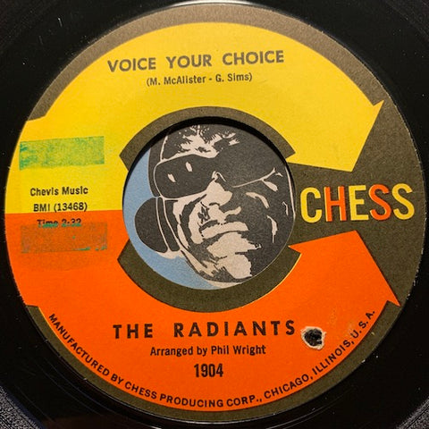 Radiants - Voice Your Choice b/w If I Only Had You - Chess #1904 - Sweet Soul - R&B Soul