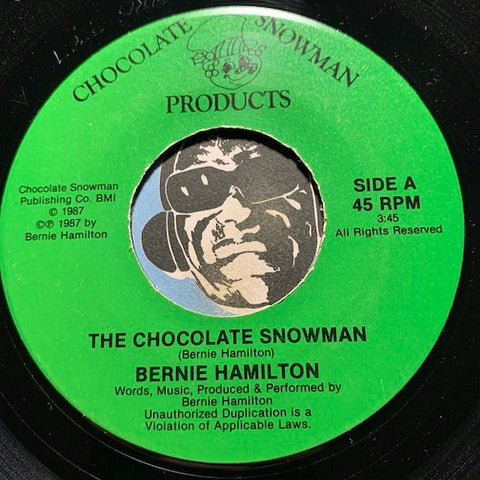 Bernie Hamilton - The Chocolate Snowman pt.1 b/w pt.2 - Chocolate Snowman Products #387 - Christmas / Holiday - Rap