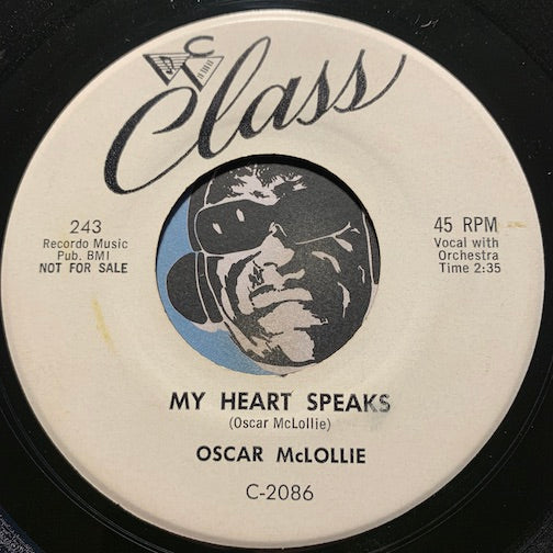 Oscar McLollie - My Heart Speaks b/w Convicted - Class #243 - R&B