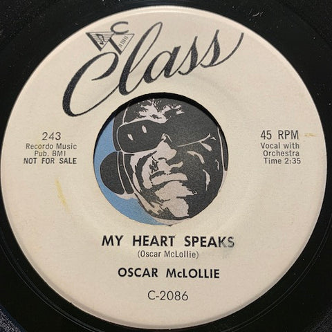 Oscar McLollie - My Heart Speaks b/w Convicted - Class #243 - R&B