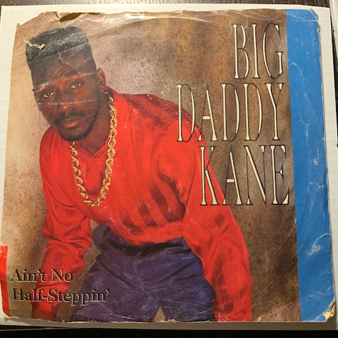 Big Daddy Kane - Ain't No Half Steppin b/w Get Into It - Cold Chillin #27834 - Rap
