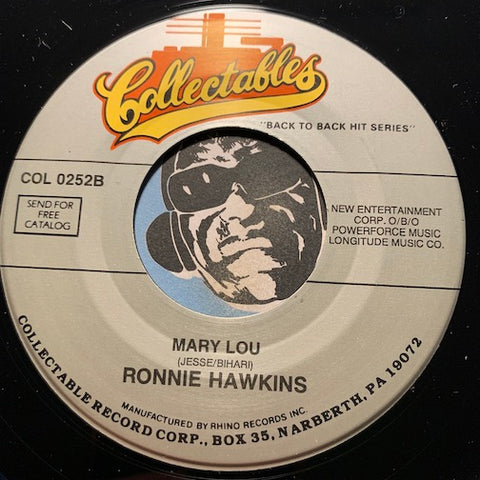 Ronnie Hawkins - Forty Days b/w Mary Lou - Collectables #0252 - Rock n Roll