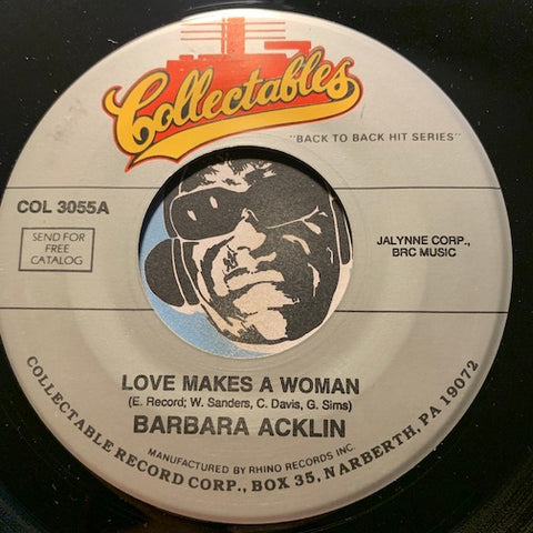Barbara Acklin / Gene Chandler - Love Makes A Woman b/w The Girl Don't Care - Collectables #3055 - Northern Soul - R&B Soul