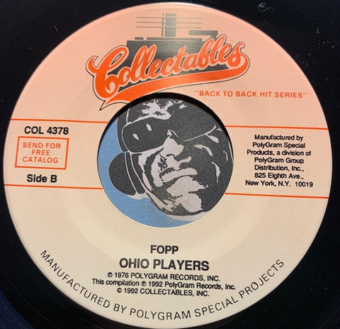 Ohio Players - Fopp b/w Who'd She Coo - Collectables #4378 - Funk