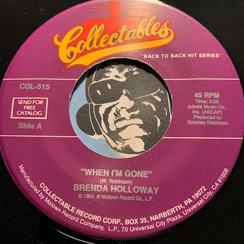 Brenda Holloway - When I'm Gone b/w You've Made Me So Very Happy - Collectables #515 - Motown - R&B Soul