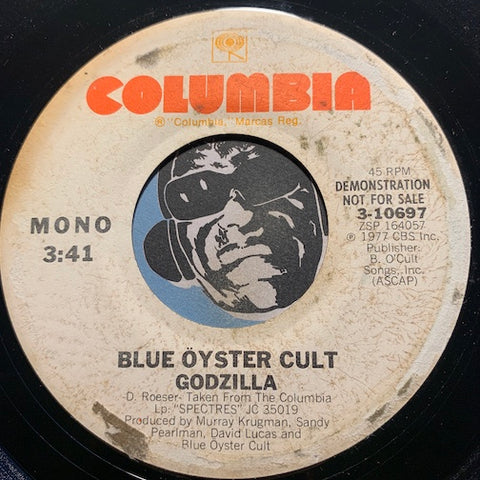 Blue Oyster Cult - Godzilla b/w same - Columbia #10697 - Rock n Roll