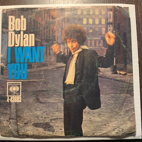 Bob Dylan - I Want You b/w Just Like Tom Thumb's Blues - Columbia #43683 - Rock n Roll