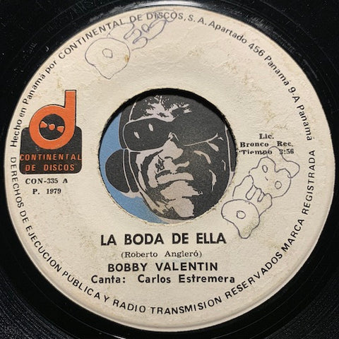 Bobby Valentin - La Boda De Ella b/w Post Data - Continental De Discos #335 - Latin