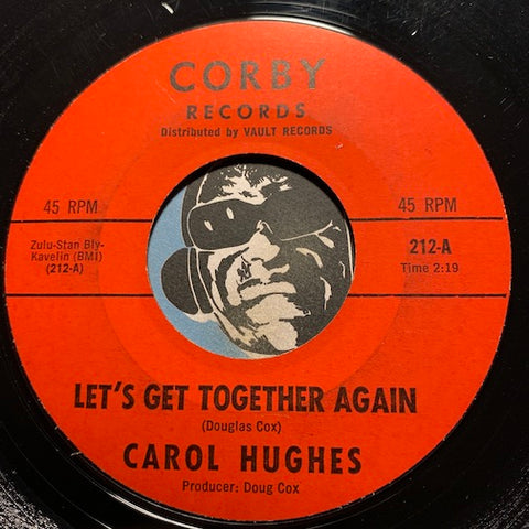 Carol Hughes - Let's Get Together Again b/w Don't Turn Your Back - Corby #212 - Northern Soul - Sweet Soul