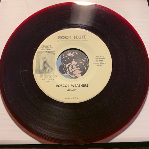 Roscoe Weathers - Root Flute b/w Blue Cha Cha - Cornuto #1005 - Jazz Mod - Jazz - Colored Vinyl